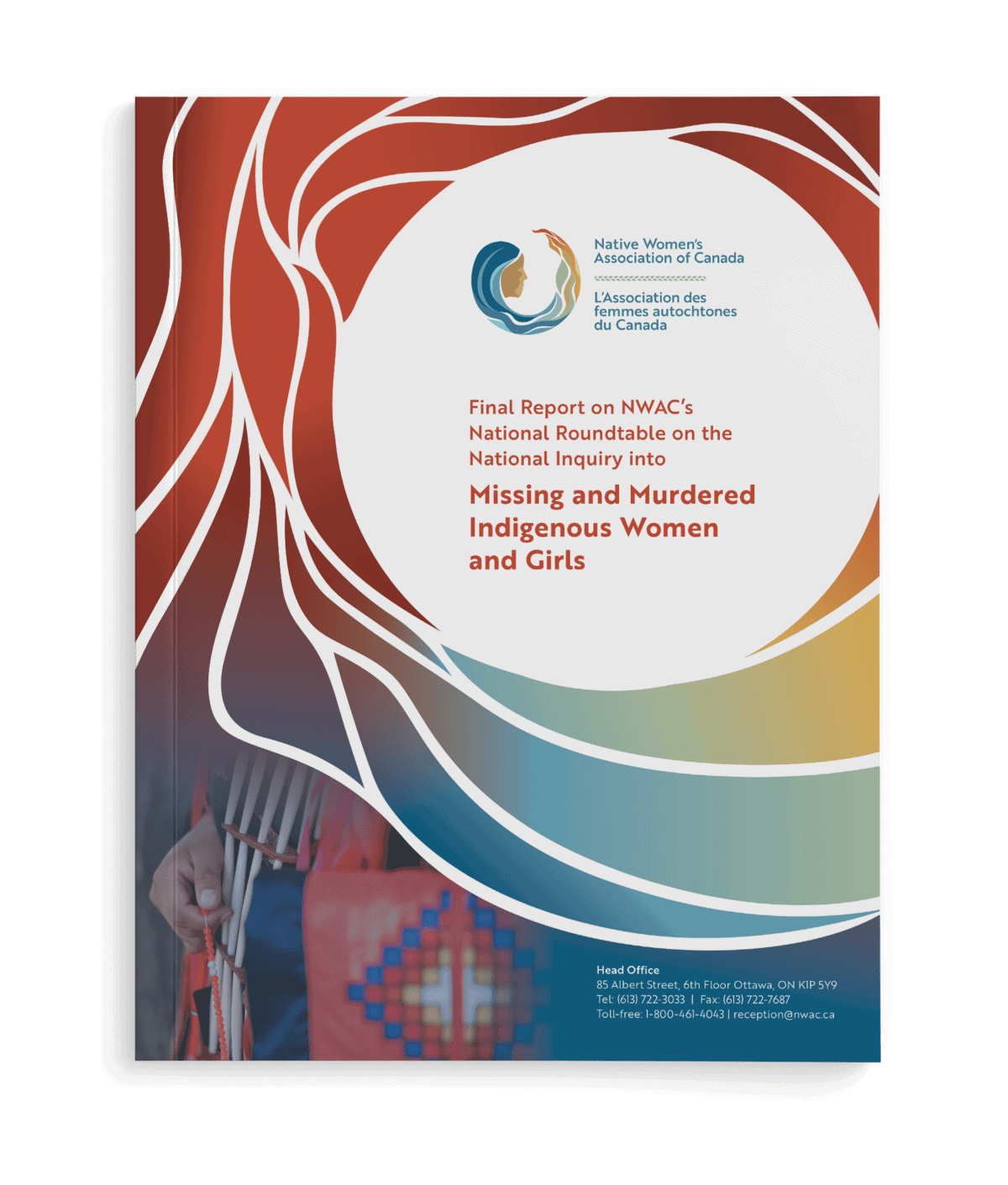 The cover for the NWAC report on Missing and Murdered Indigenous Women and Girls. The cover features a red wave pattern that transitions to blue, yellow, and green towards the bottom, with a white circle in the top right for the title which reads "Final Report on NWAC's National Round table on the National Inquiry Into Missing and Murdered Indigenous Women and Girls.